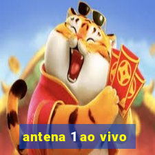 antena 1 ao vivo